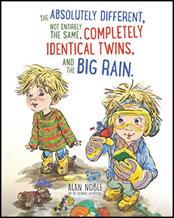 The Absolutely Different, Not Entirely the Same, Complete Identical Twins, and the Big Rain